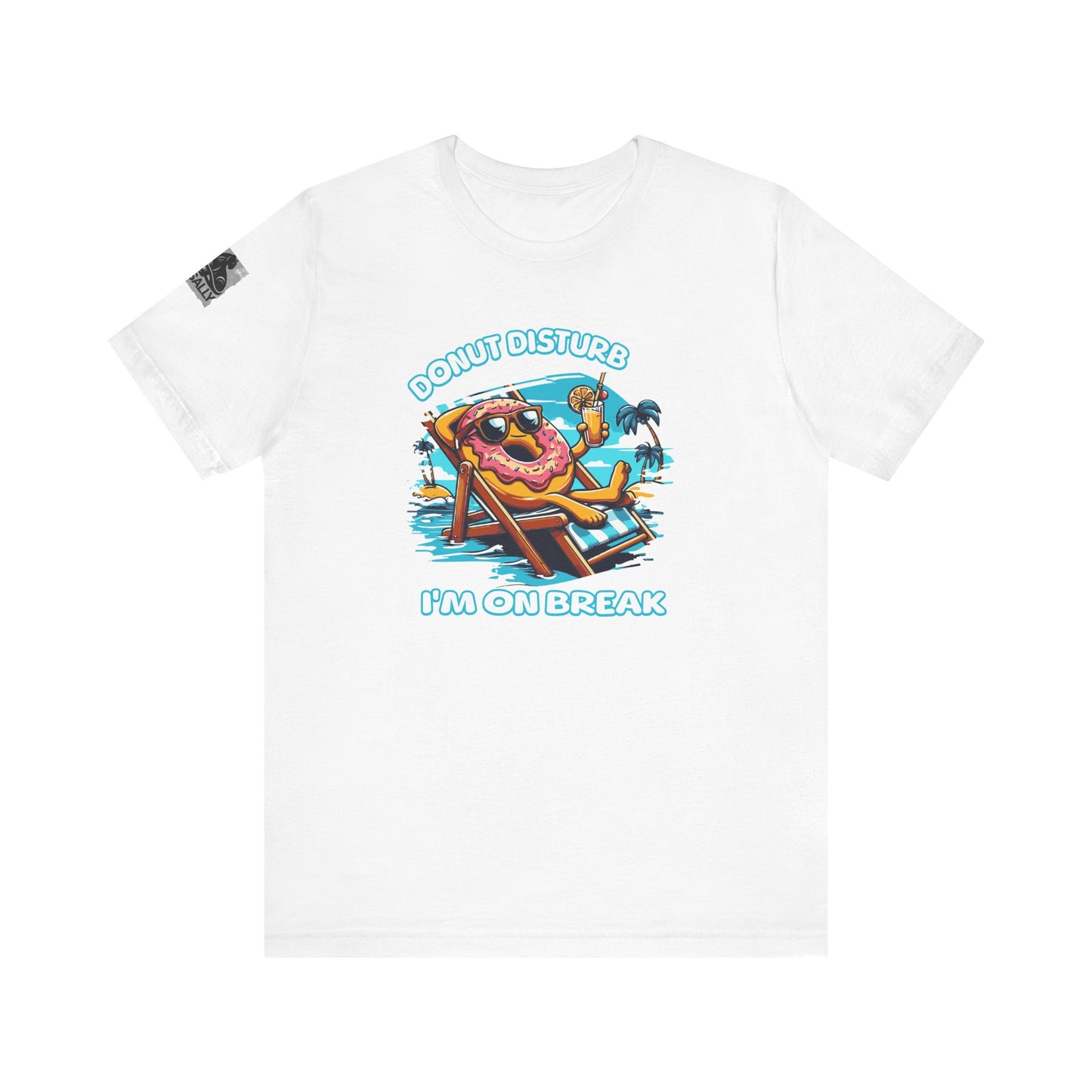 Donut Disturb – I’m On Break Vacation T-Shirt