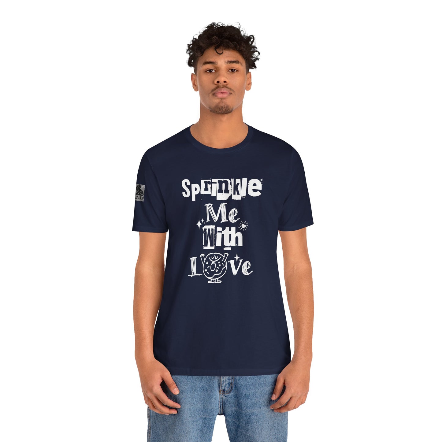 Sprinkle Me With Love T-Shirt