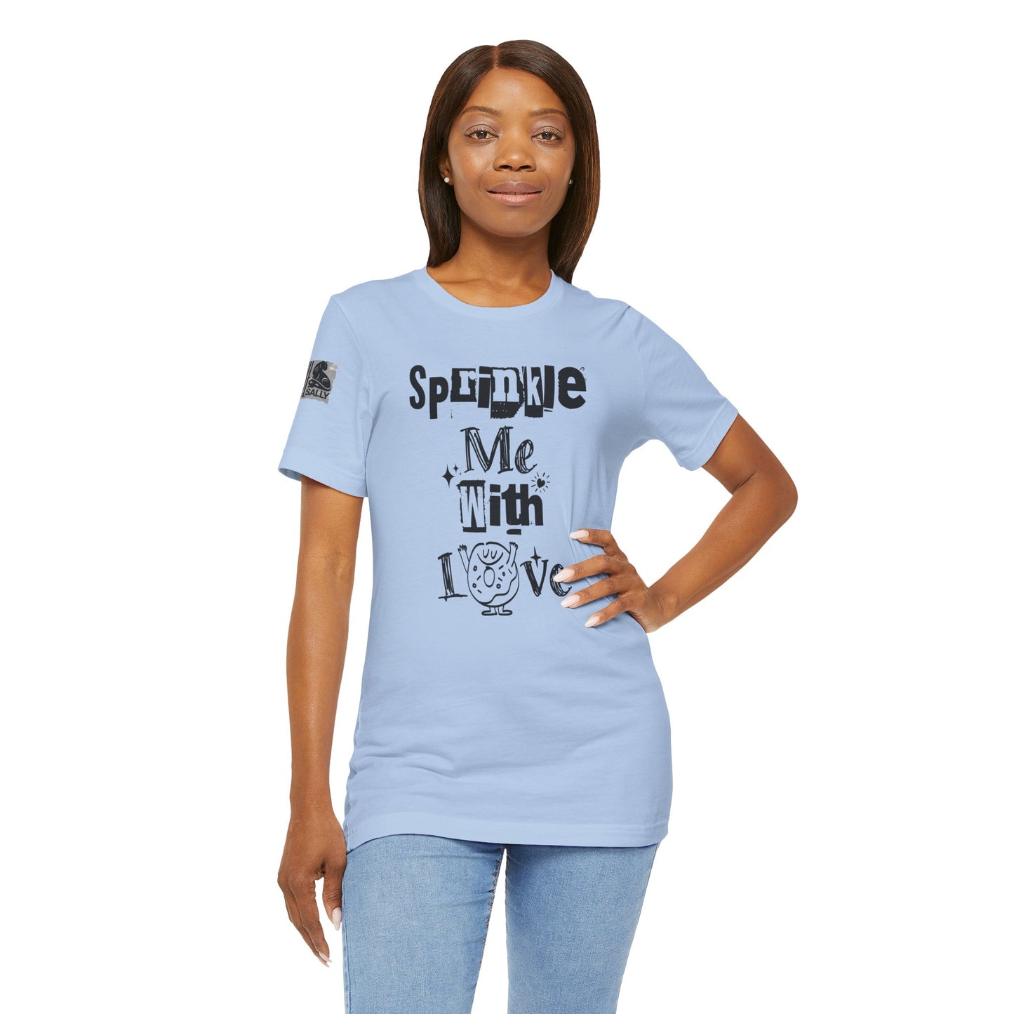 Sprinkle Me With Love T-Shirt