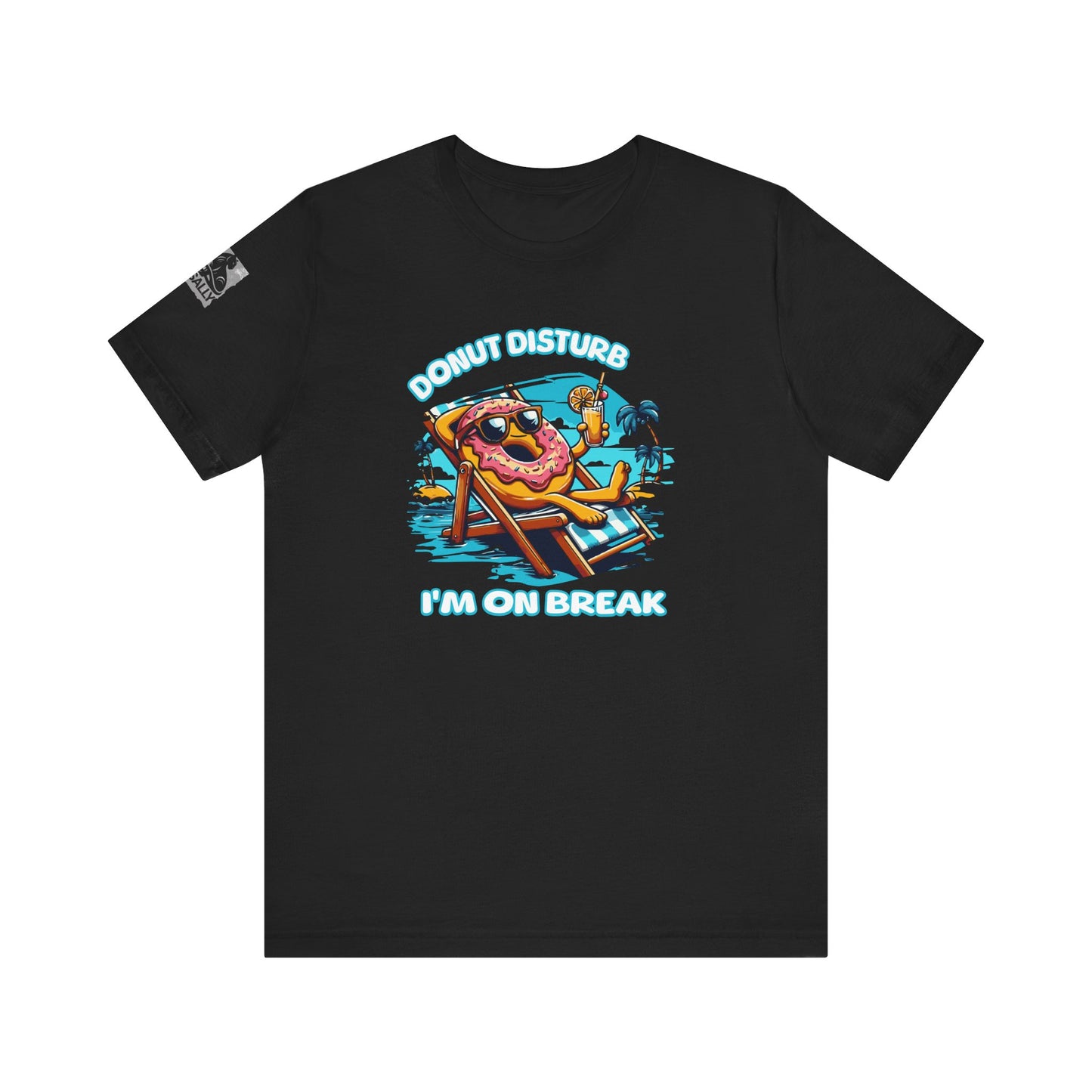 Donut Disturb – I’m On Break Vacation T-Shirt