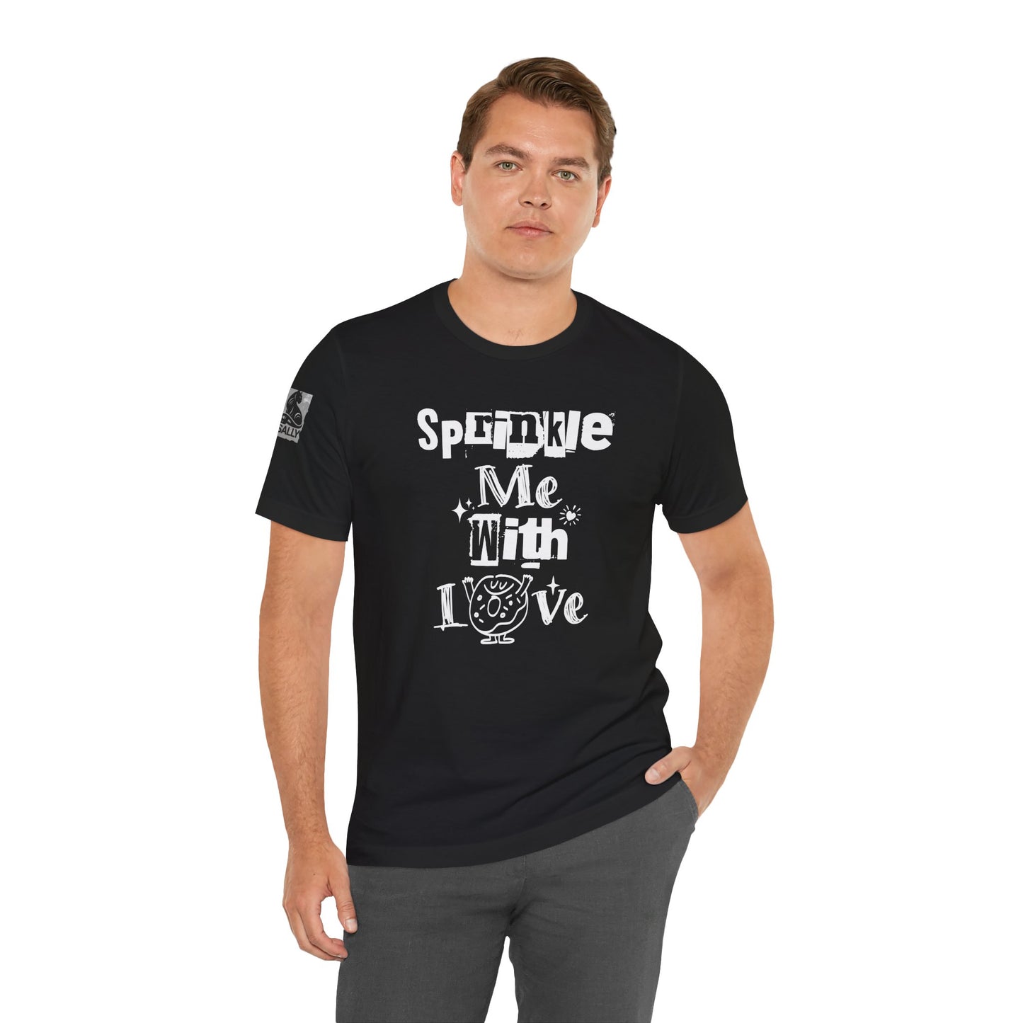 Sprinkle Me With Love T-Shirt
