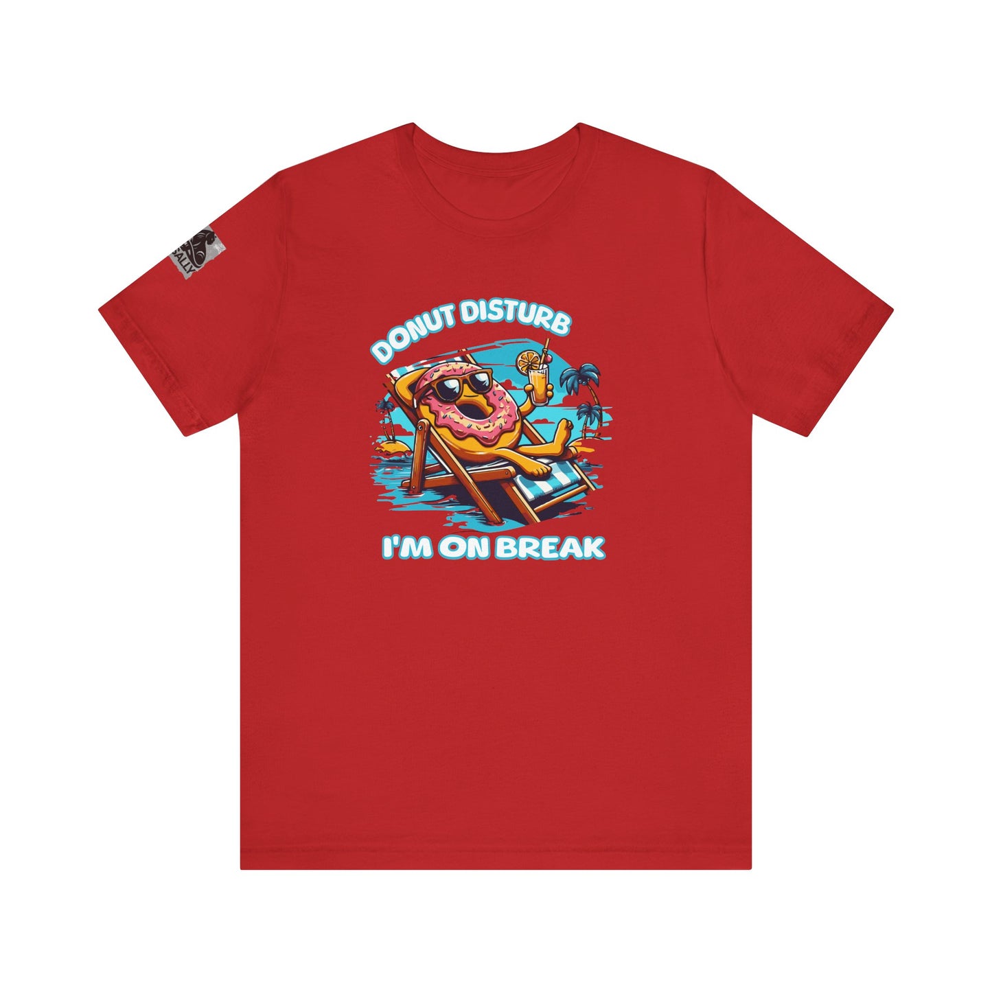 Donut Disturb – I’m On Break Vacation T-Shirt