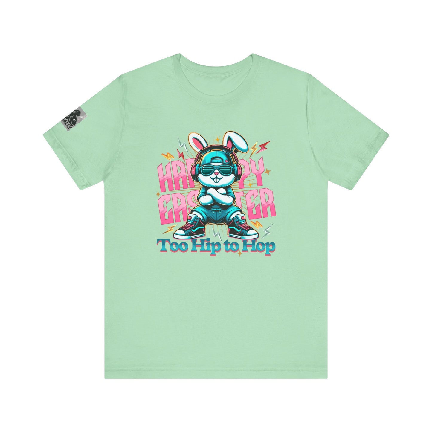 Too Hip to Hop – Cool Bunny Easter T-Shirt