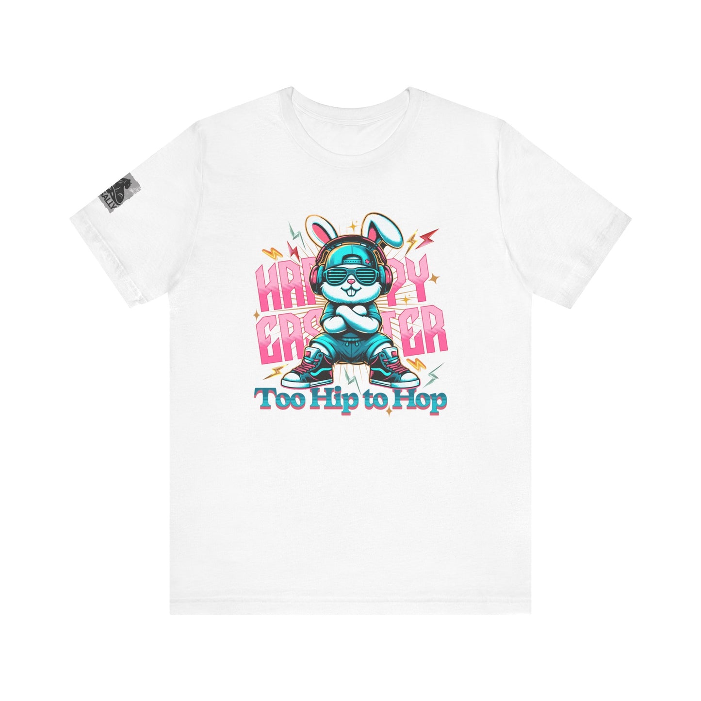 Too Hip to Hop – Cool Bunny Easter T-Shirt